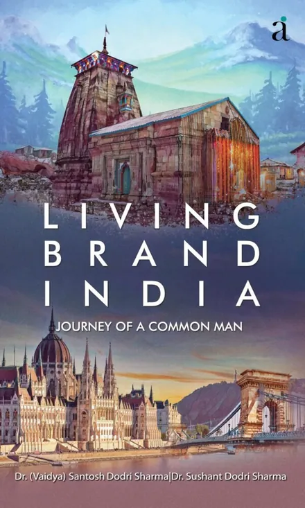 Living Brand India by Dr. (Vaidya) Santosh Dodri Sharma and Dr. Sushant Dodri Sharma